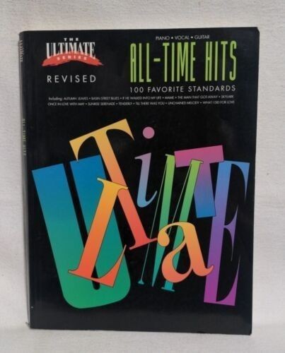 All-Time Hits: 100 Favorite Standards Music Book – Piano / Vocal / Guitar – USE