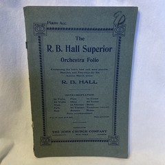 RB Hall Superior Orchestra Folio Piano Accompaniment Vintage Marches Two Steps