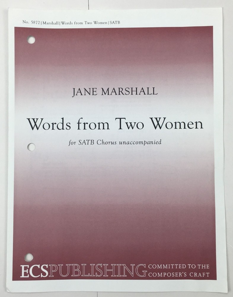 Words From Two Women SATB Chorus Choir Choral Unaccompanied Sheet Music ECS Pub