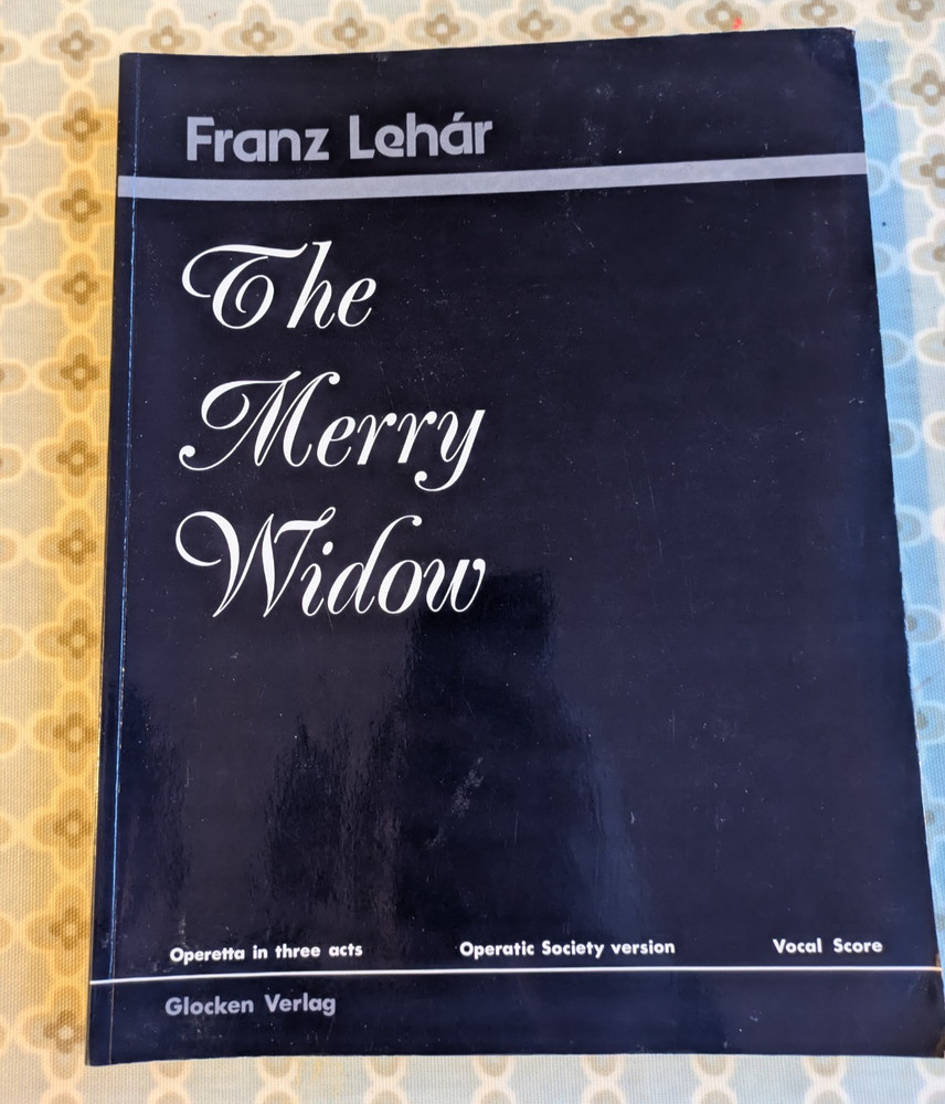 The Merry Widow Franz Lehar Vocal Score Operatic Society Version Glocken Verlag