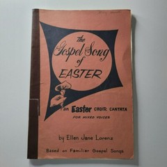Gospel Song Easter Choir Cantata Mixed Voices Ellen Lorenz Music Religion Praise