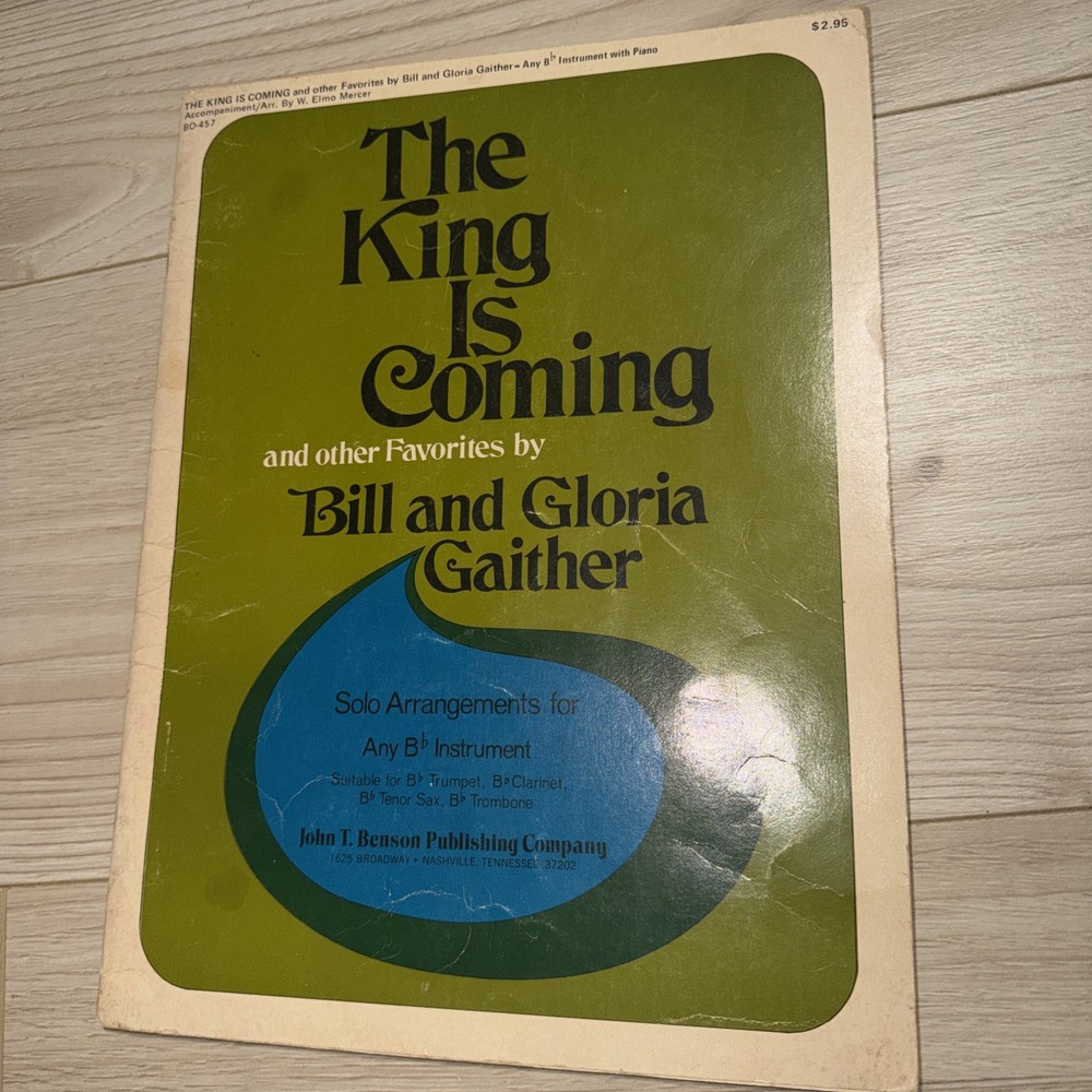 Vtg The King is Coming Trumpet Clarinet Sax Trom Bb Instruments Gaither Songbook