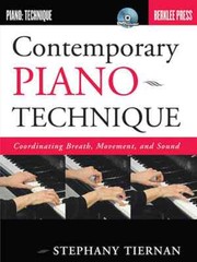 Contemporary Piano Technique – Coordinating Breath, Movement, and Sound