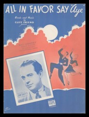 ALL IN FAVOR SAY AYE Cliff Friend 1939 JAN SAVITT Vintage Sheet Music
