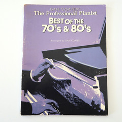 Dan Coates The Professional Pianist – Best of the 70&rsquo;s and 80&rsquo;s – Piano