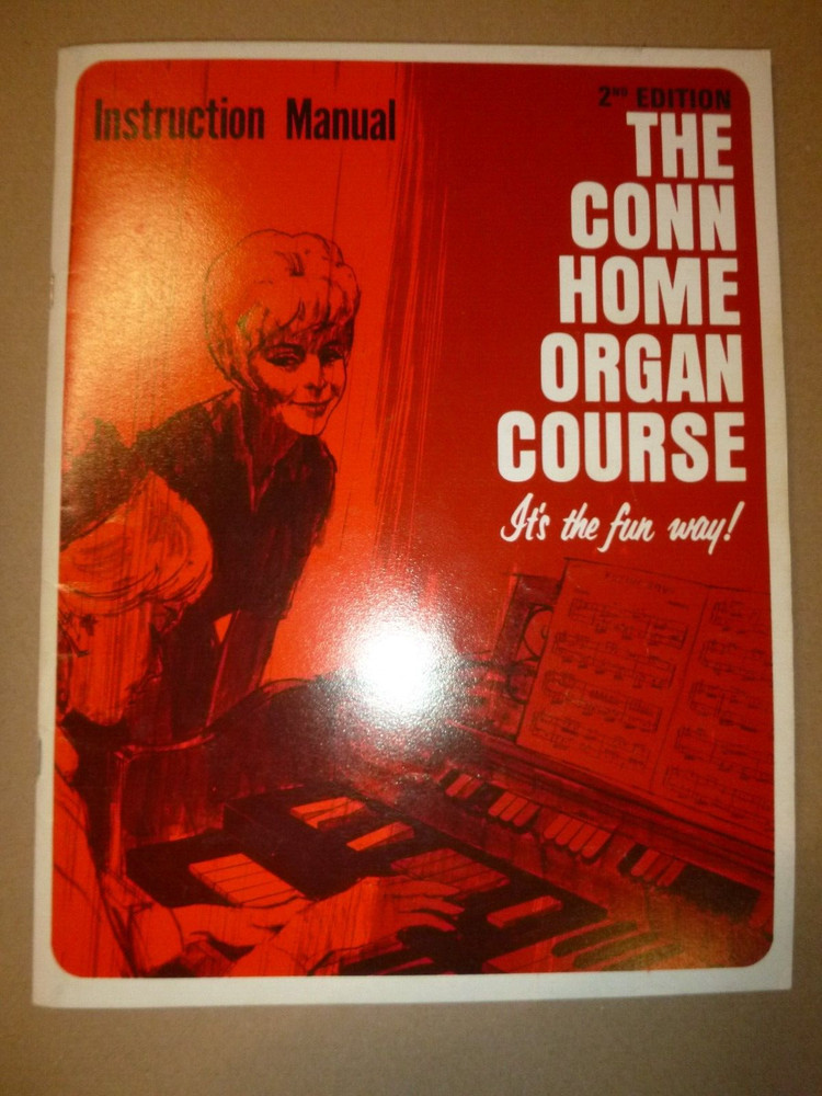 Organ Instruction Book: GREAT MUSIC THEORY … Conn Home Organ Course 2nd Ed.