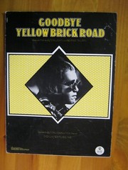 Goodbye Yellow Brick Road Elton John/ Bernie Taupin 1973 Sheet Music