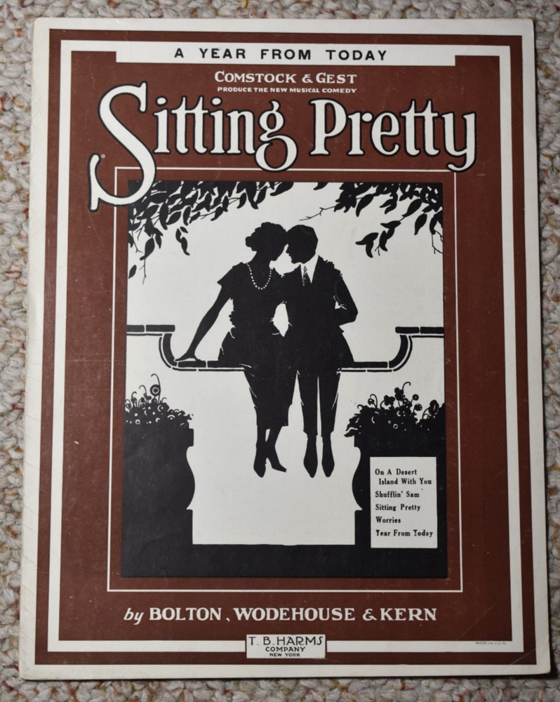 1924 Sitting Pretty Sheet Music A Year From Today Jerome Kern PG Wodehouse