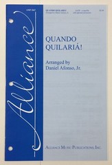 Quando Quilaria SATB a Cappella Sheet Music Daniel Afonso Alliance Publications