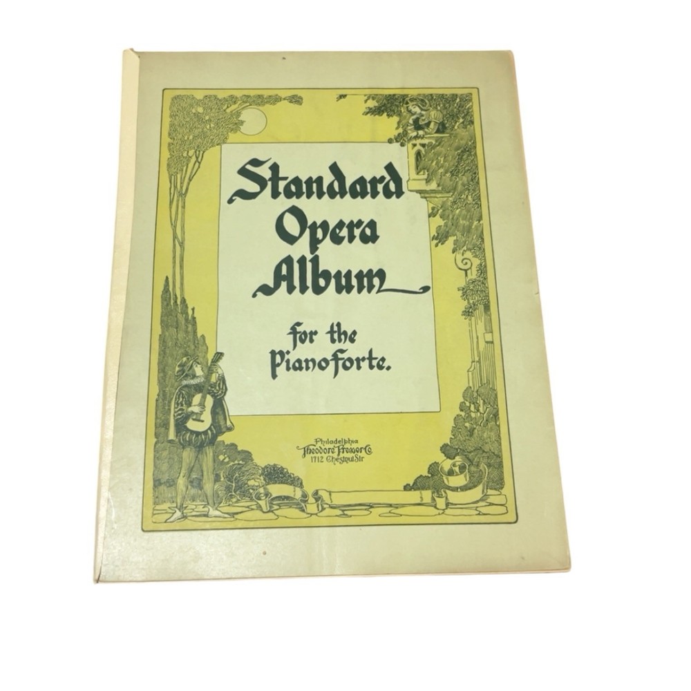 Antique 1912 Standard Opera Album Pianoforte Sheet Music Theodore Presser