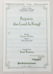 Rejoice The Lord Is King SATB Choral Piano Sheet Music by Joel Raney Hope Pub