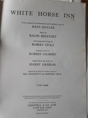 White Horse Inn. Ralph Benatzky Robert Stolz vocal score Chappell 156pp H Muller