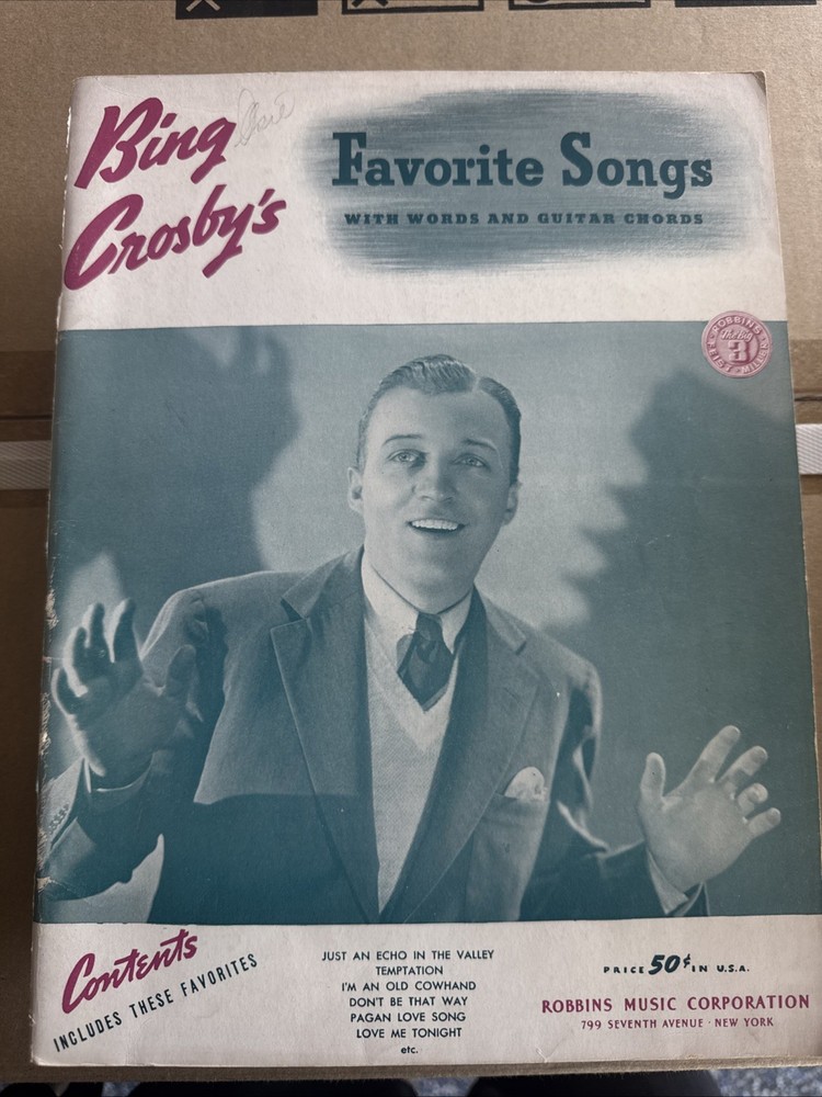 Bing Crosby&rsquo;s Favorite Songs with Words and Guitar Chords Robbins Music Co