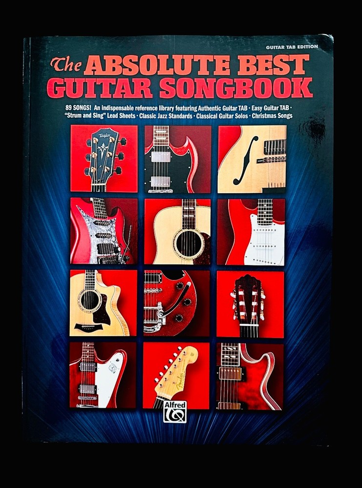 The Absolute Best: Guitar Songbook: Guitar Tab Edition
