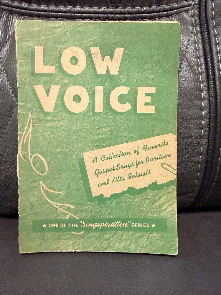 Low Voice Volume One — Singspiration Series (1945) — Alfred B. Smith — Baritone