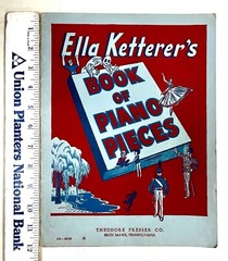 Vintage 1947 Ella Ketterer&rsquo;s Book of Piano Pieces – CLASSIC PIANO Instruction!