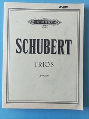 Schubert Piano Trios Op. 99 & Op. 100 Parts for Piano, Violin and Cello