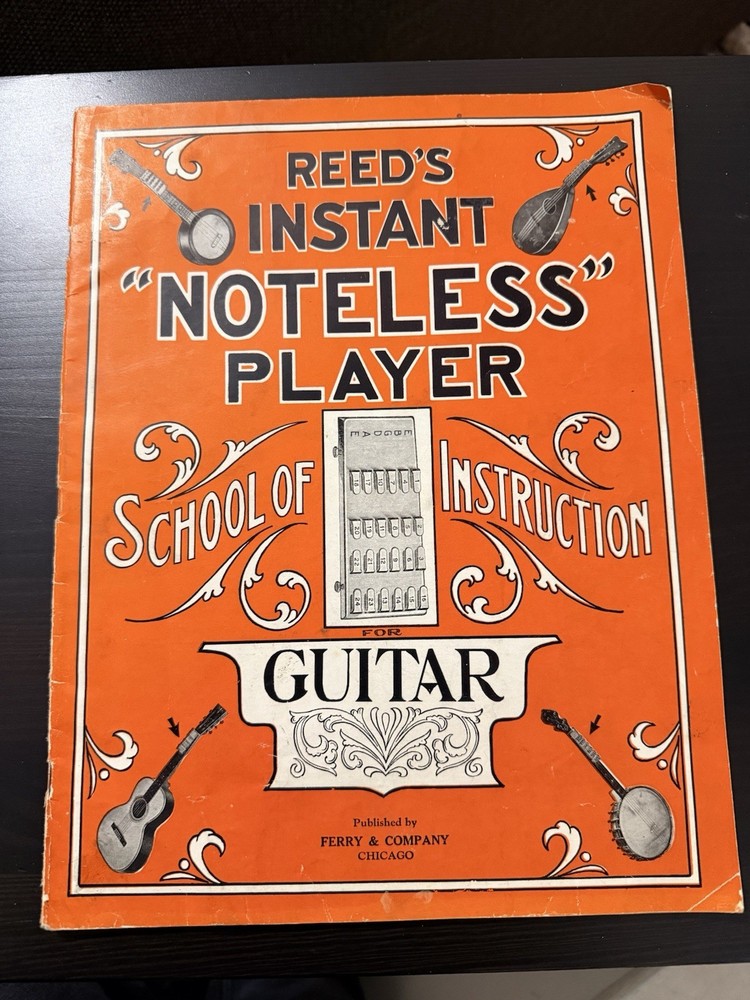 1925 Reed’s Instant Noteless Player Guitar Instruction Book Ferry & Co Chicago