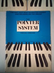 The Pointer System for all Organs (Books 1-3) – by Kenneth Baker 1965