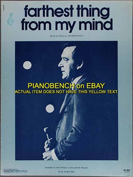 RAY PRICE Sheet Music FARTHEST THING FROM MY MIND Jim Weatherly 1975