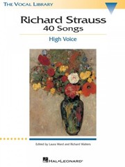 Richard Strauss 40 Songs The Vocal Library Collection Sheet Music 000747062