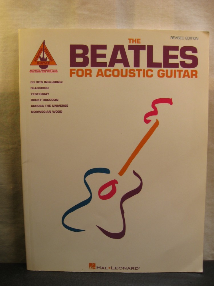 The Beatles for Acoustic Guitar – Revised Edition – Guitar Recorded Versions
