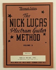 Nick Lucas Plectrum Guitar Method, Volume 3 UK Vintage Instruction, Sheet Music