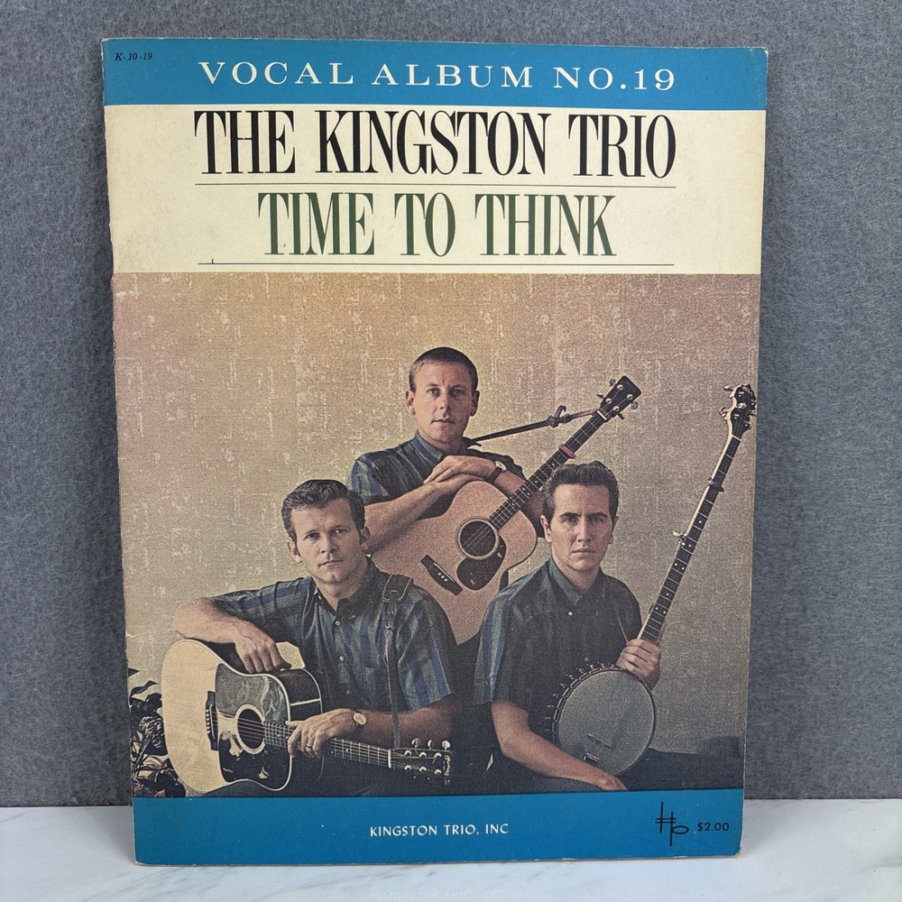 The Kingston Trio TIME TO THINK Vocal Album No. 19 Songbook 1960&rsquo;s