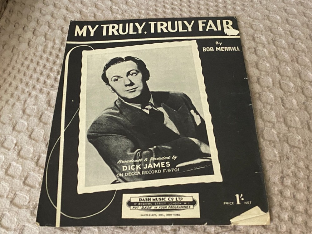 SMF25 SHEET MUSIC – DICK JAMES : MY TRULY, TRULY FAIR