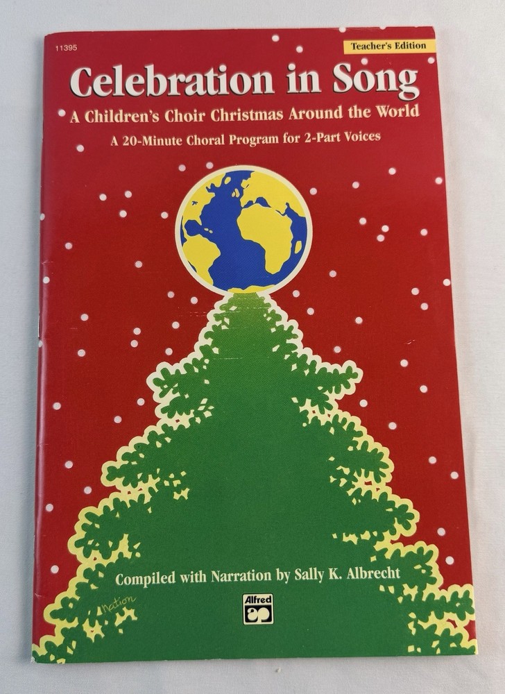 Celebration in Song Childrens Choir Christmas Around World Teachers Ed Music