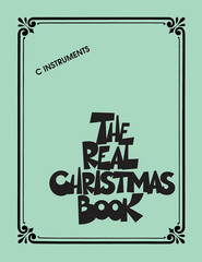 The Real Christmas Book – C Edition, 2Nd Edition | Holiday Jazz Sheet Music for
