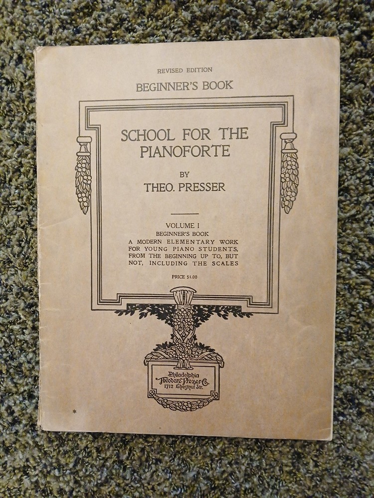 School for the Pianoforte Volume 1 Beginner~Sheet Music-1929 Theo Presser