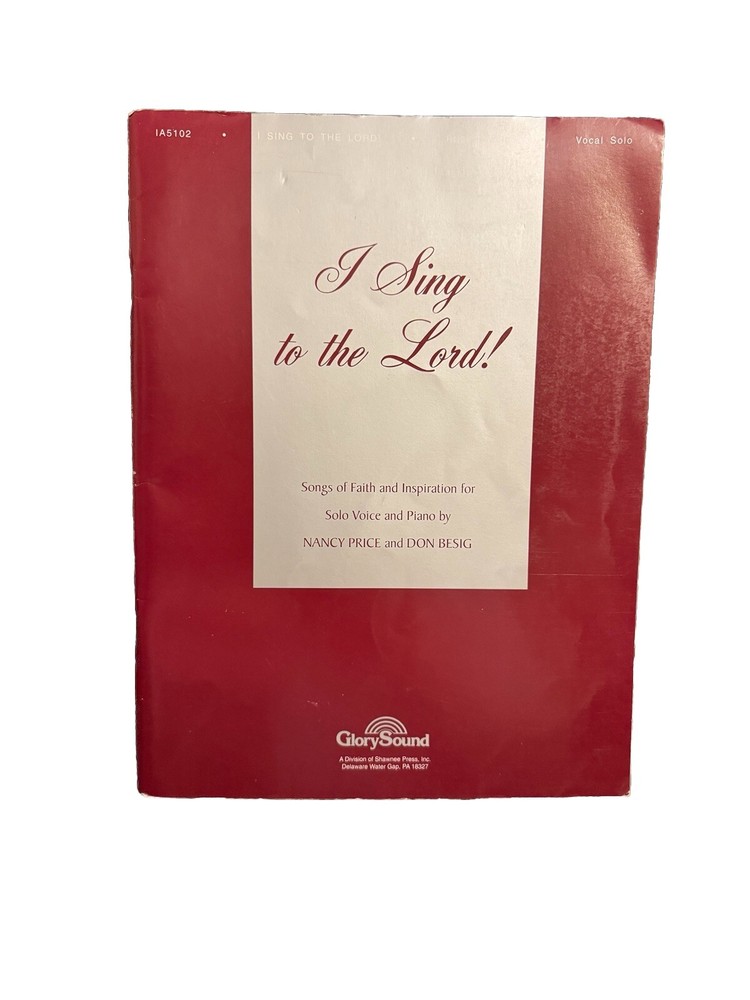 I Sing to the Lord Songs Faith Don Besig Nancy Price Solo Voice Piano Book Music