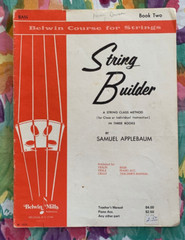 1960 « The Belwin String Builder » Bass Book Two EL 1553 By Samuel Applebaum