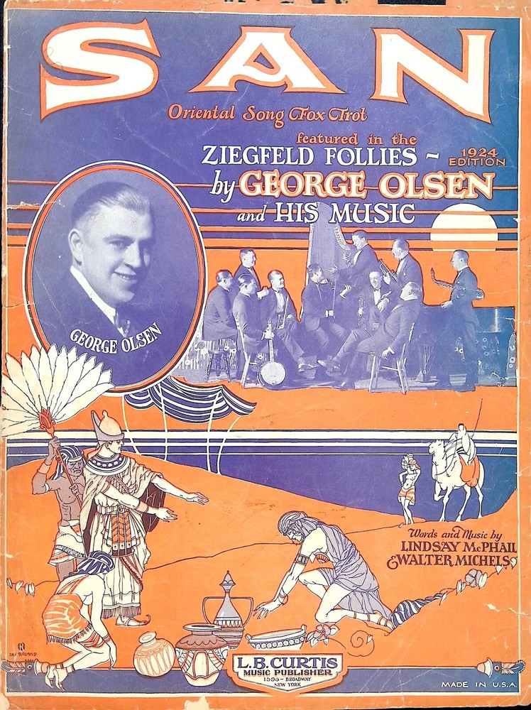 San Sheet Music George Olsen Lindsay McPhail Walter Michels Oriental Fox Trot