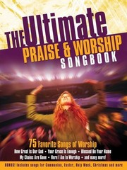 Ultimate Praise & Worship Songbook Sheet Music Piano Vocal Book 035026669
