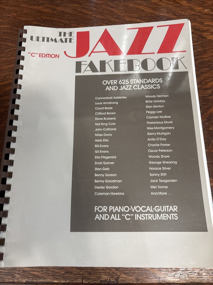 The Ultimate Jazz FakeBook C Edition 625 Standards And Classics