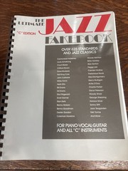 The Ultimate Jazz FakeBook C Edition 625 Standards And Classics