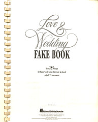 Love & Wedding Fake Book – Hal Leonard – Piano / Guitar / C Instruments / Vocal