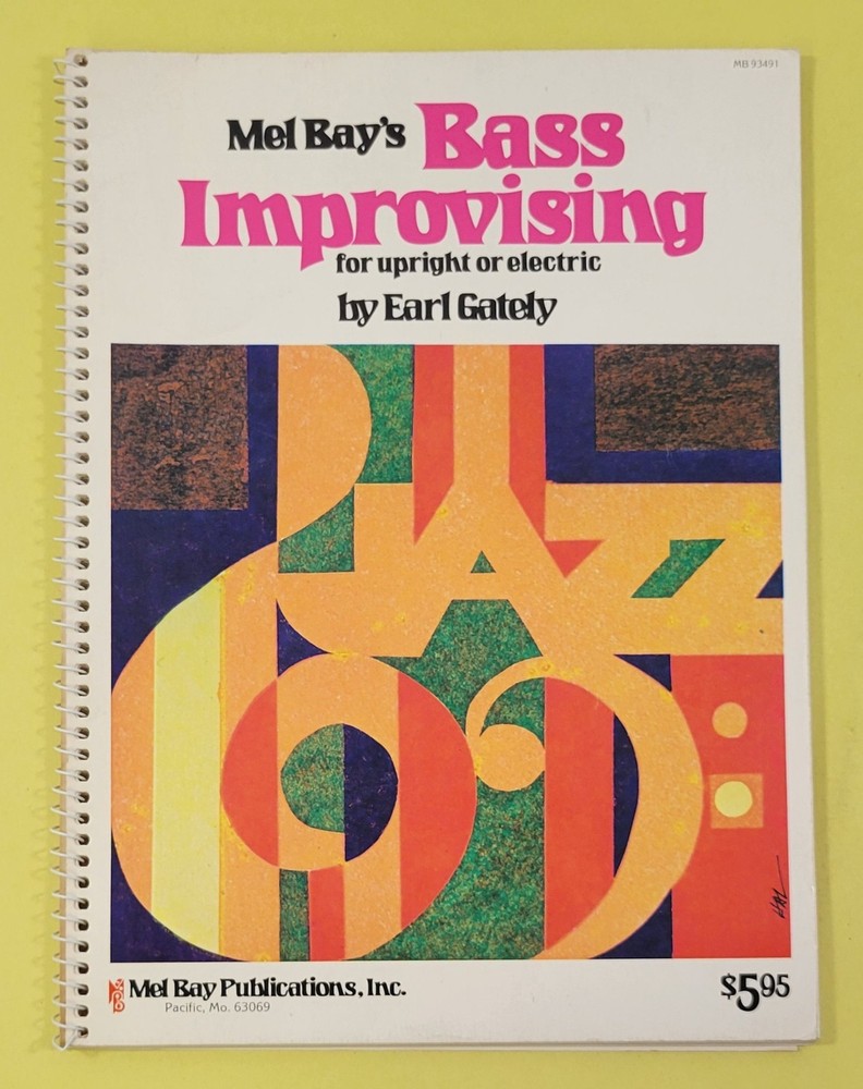 *L) Mel Bay&rsquo;s Bass Improvising for Upright or Electric (1979, Spiral Paperback)