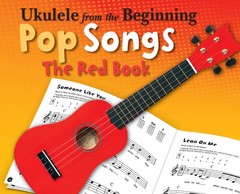 Ukulele from the Beginning Pop Songs Kids Easy Sheet Music Chords Red Book