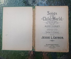« Songs of the Child World No. 1&Prime;by Riley and Gaynor – Vintage 19th Century Music