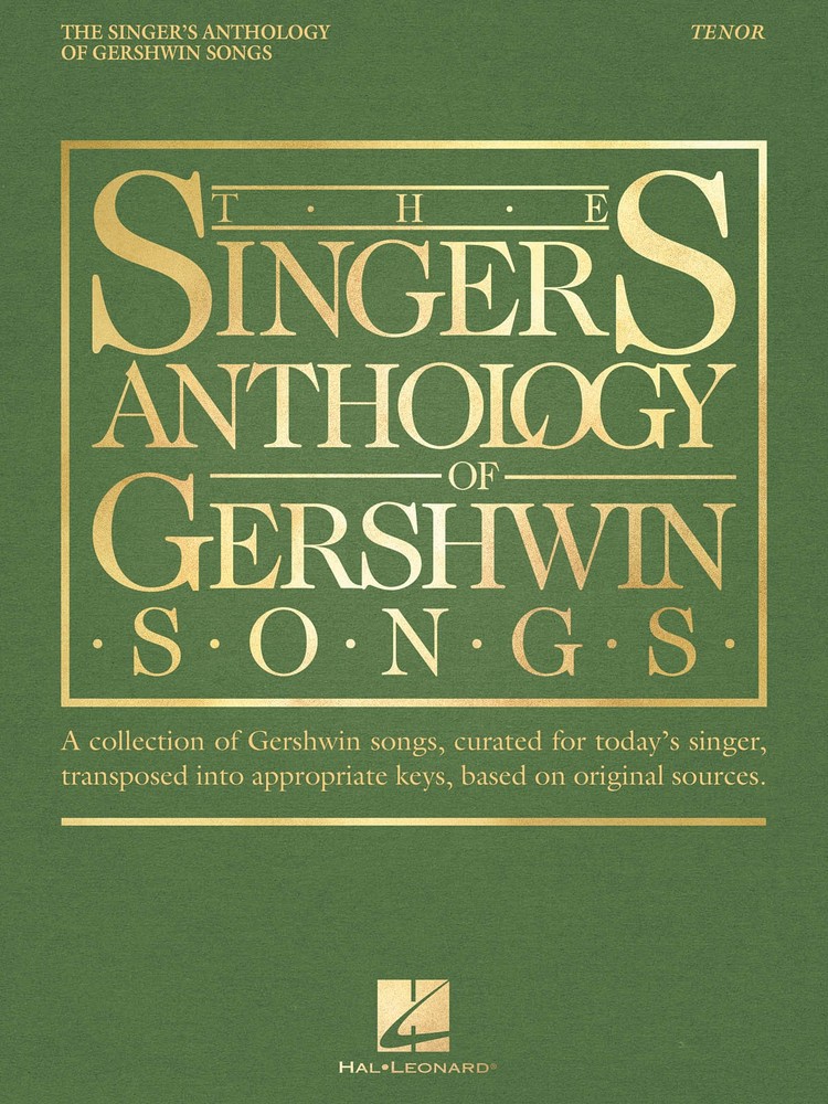 Singer&rsquo;s Anthology of Gershwin Songs for Tenor Vocal & Piano Sheet Music Book