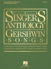 Singer&rsquo;s Anthology of Gershwin Songs for Tenor Vocal & Piano Sheet Music Book