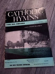 Vintage Catholic Hymns for All Organs Vol 1 & 2 Elizabeth Byrne Bacon 1962-63