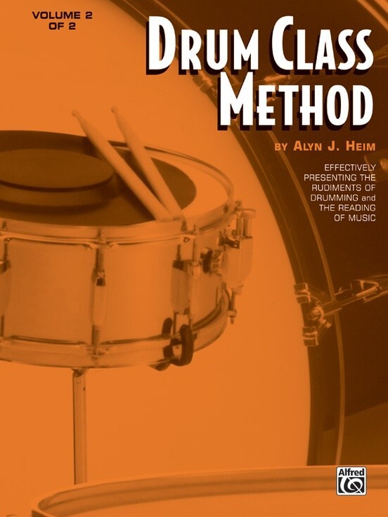 ALFRED DRUM CLASS METHOD VOLUME 2 OF 2 BOOK HEIM RUDIMENTS OF DRUMMING & READING