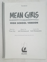 Mean Girls-High School Version Musical Score -Trombone