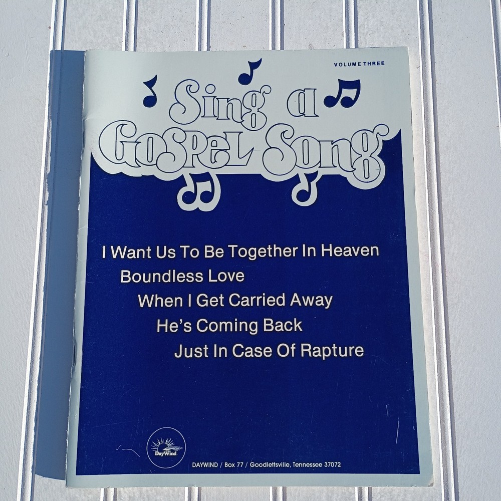 SING A GOSPEL SONG Songbook Vol 3 Daywind 1987 Southern Gospel Volume Three Vtg