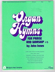 Pre-Owned Organ Hymns for Praise and Worship #5 by John Innes