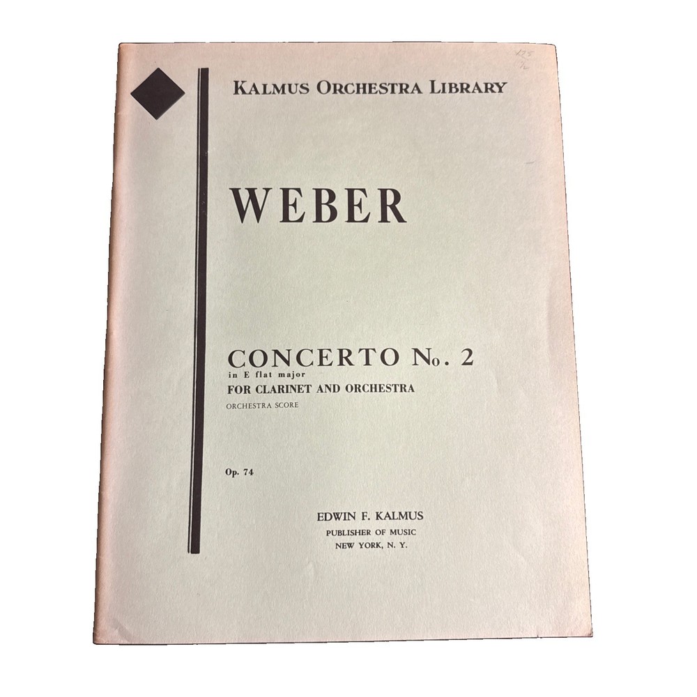 WEBER CONCERTO No. 2 in E flat major, Op. 74 Clarinet & Orchestra Score / Kalmus